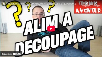 ALIM A DECOUPAGE - DECOUVERTE + EXPERIENCE