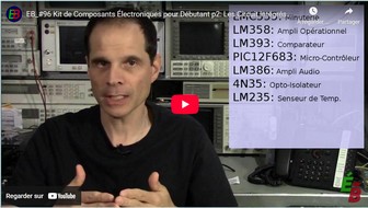 Kit de Composants Électroniques pour Débutant p2: Les Circuit Intégrés Incontournables