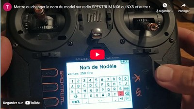 Mettre ou changer le nom du model sur radio SPEKTRUM NX6 ou NX8 et autre radio SPEKTRUM NX.