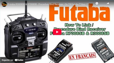 Futaba R3008SB & R7008SB - Procedure Bind Receiver - On TX Futaba T16sz / T18sz / T16iz - Francais.
