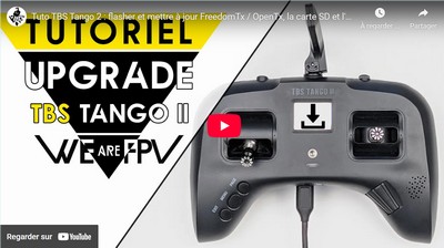 Tuto TBS Tango 2 : flasher et mettre à jour FreedomTx / OpenTx, la carte SD et l'émetteur CrossFire.