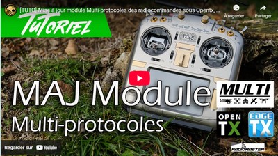 [TUTO] Mise à jour module Multi-protocoles des radiocommandes sous Opentx, EdgeTx et autres.