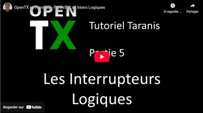 OpenTX en Français - Partie5 - Les Inters Logiques