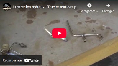 Lustrer les métaux :
