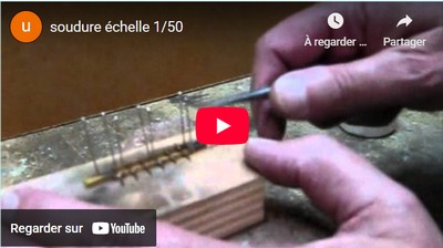 Assemblage d'une échelle au 1/50 en laiton à la pâte à braser.