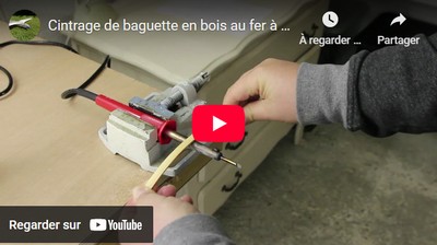 Cintrage de baguette en bois au fer à souder: