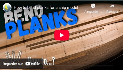 How to bend planks for a ship model:
