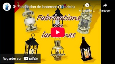 Fabrication de lanternes (Tutoriels):