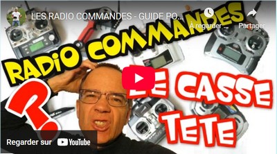 LES RADIO COMMANDES - GUIDE POUR DEBUTANTS en MODELISME - RC POUR LES NULS: